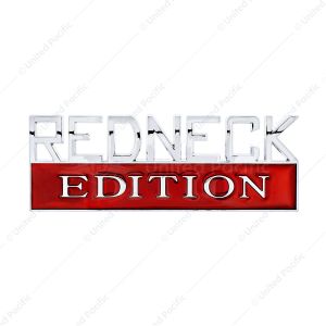 Chrome Die Cast "Redneck Edition" Accent Emblem